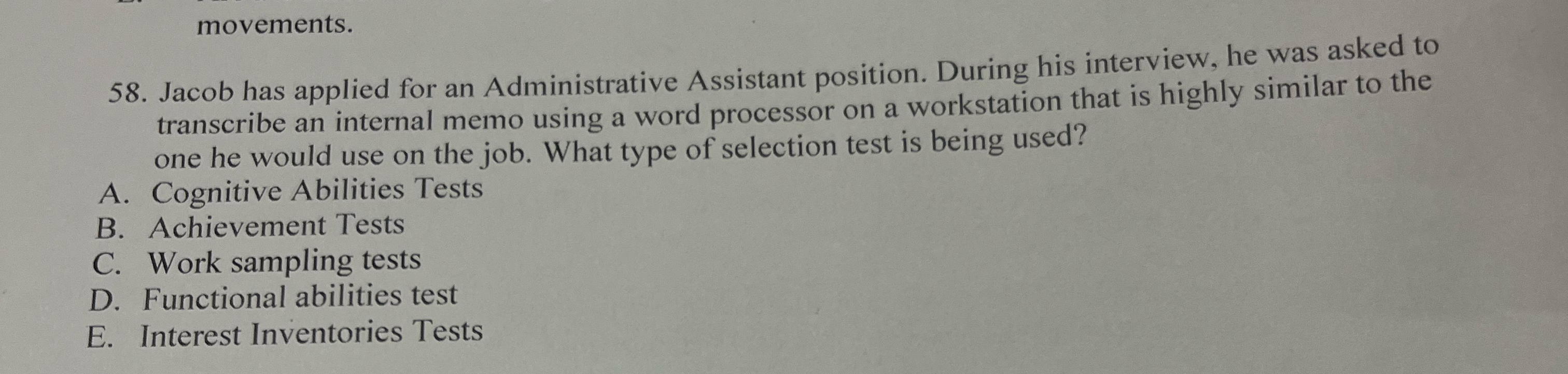  movements. 58. Jacob has applied for an Administrative Assistant position. During
