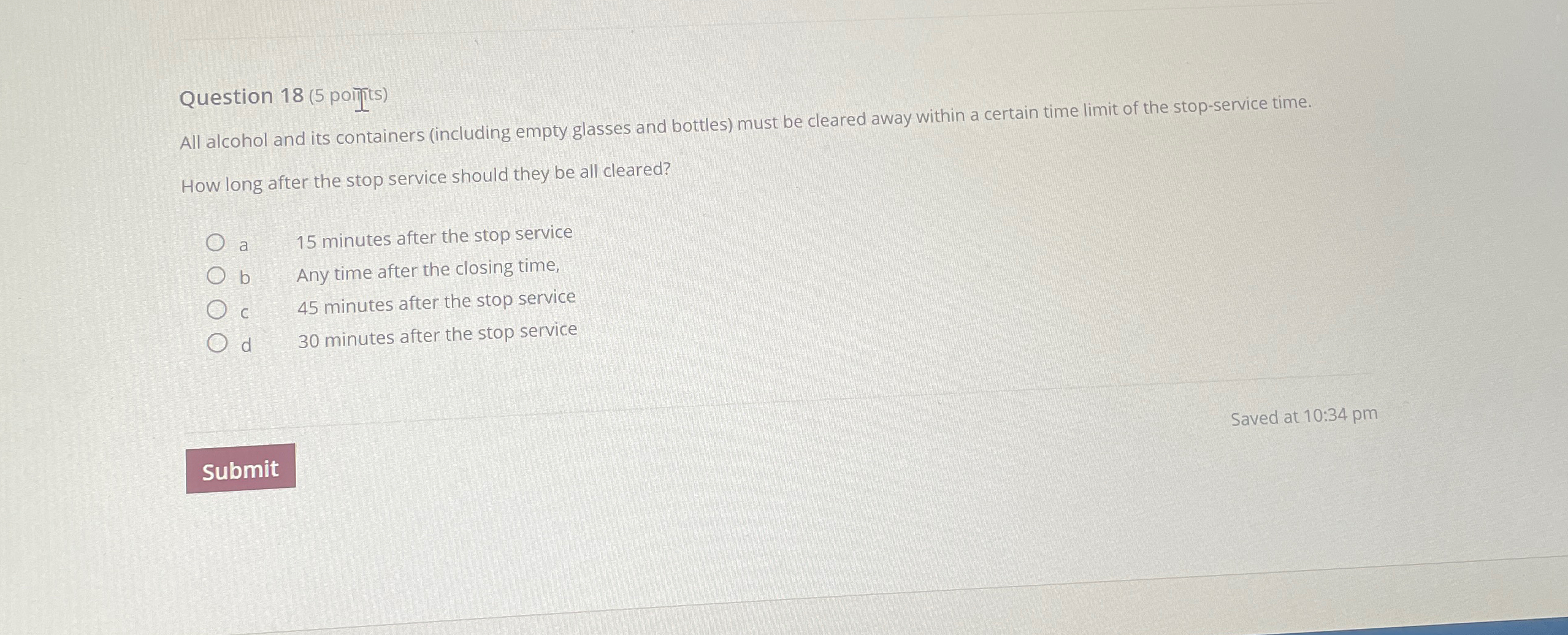  Question 18(5 points) All alcohol and its containers (including empty glasses