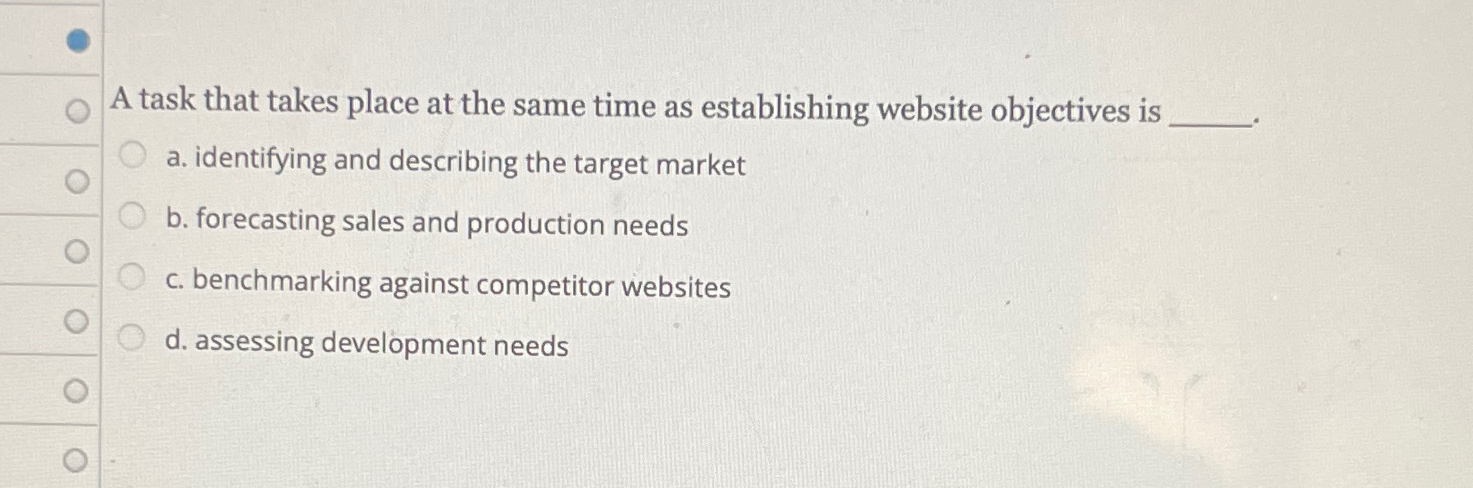  A task that takes place at the same time as establishing