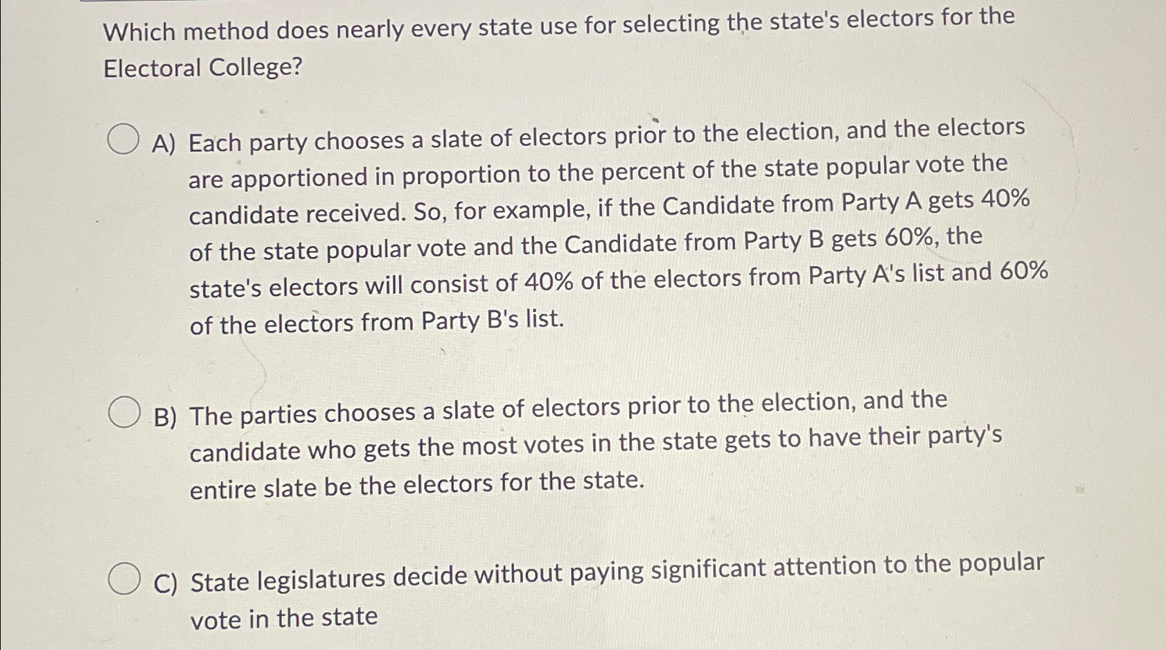  Which method does nearly every state use for selecting the state's