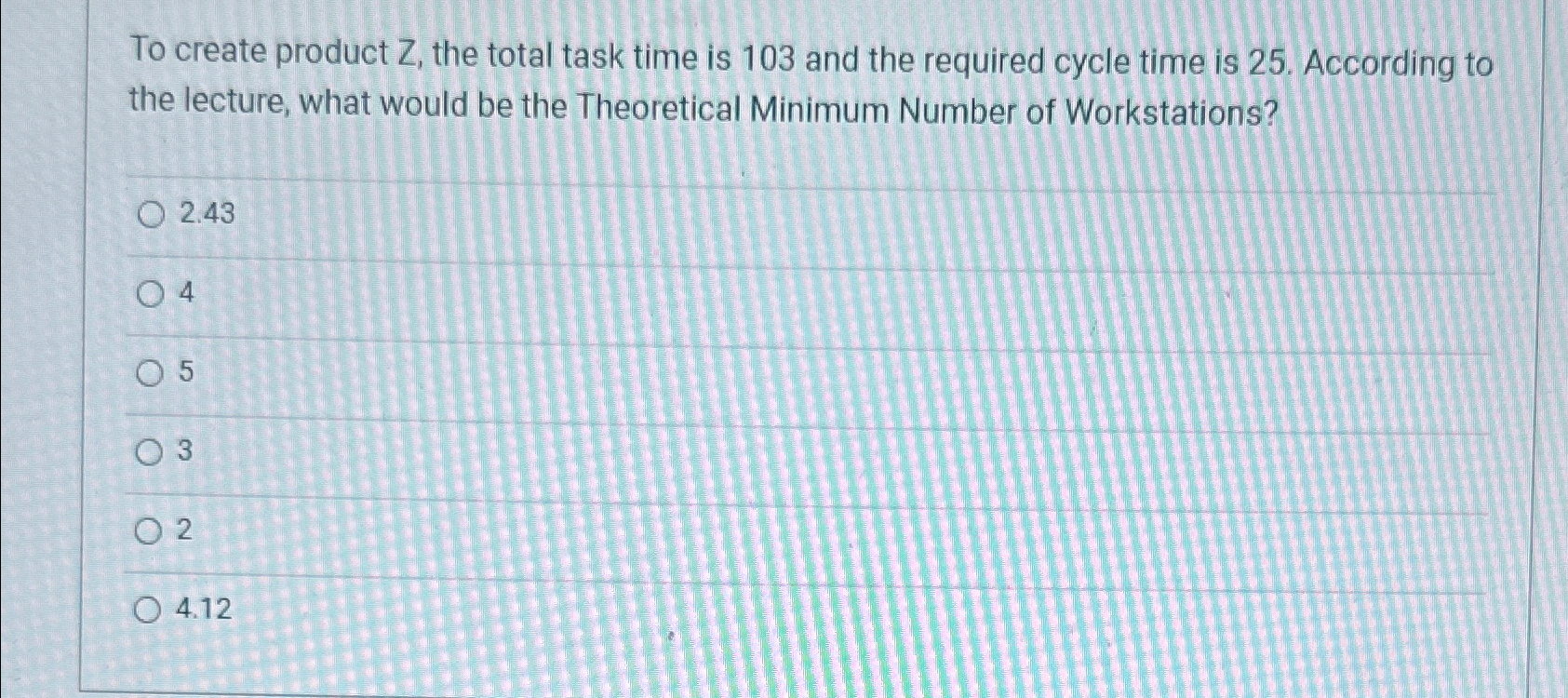  To create product Z, the total task time is 103 and