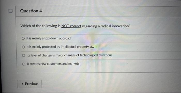 improve certain dimensions of products The objective of incremental innowation is to