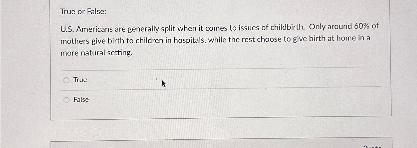  True or False: U.S. Americans are generally split when it comes