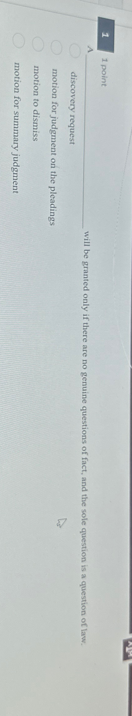  1 1 point A will be granted only if there are