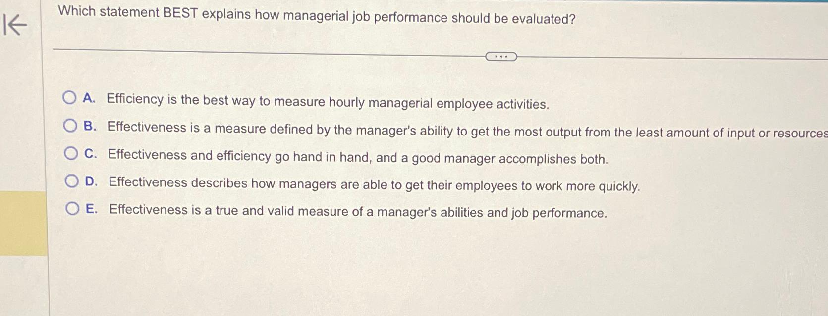  Which statement BEST explains how managerial job performance should be evaluated?