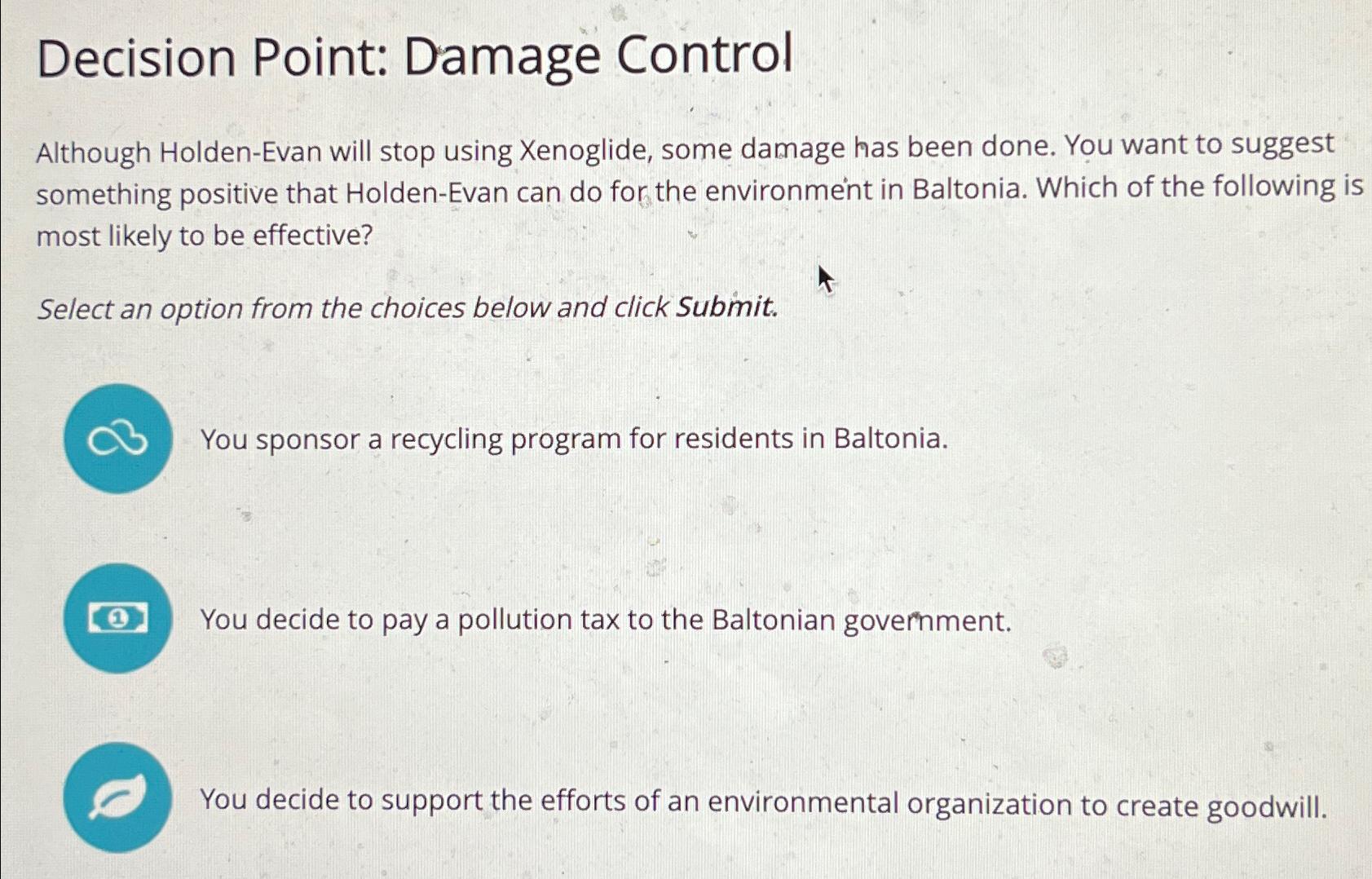  Decision Point: Damage Control Although Holden-Evan will stop using Xenoglide, some