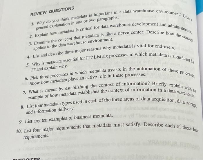do all REVIEW QUESTIONS 1. Why do you think metadata is important