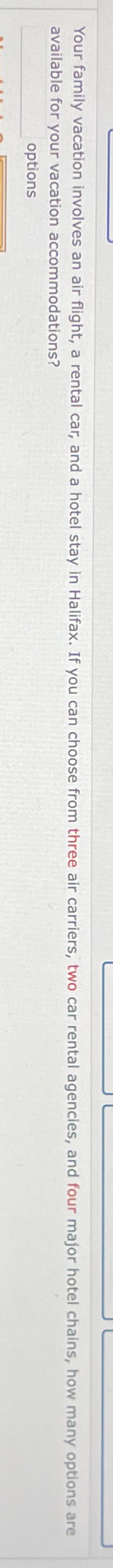  available for your vacation accommodations? options 