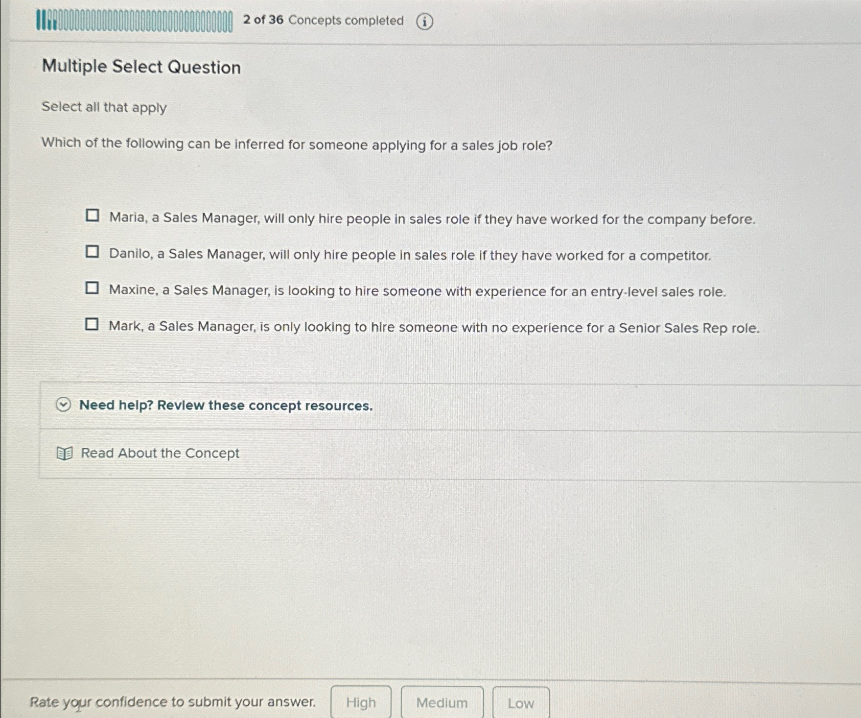  2 of 36 Concepts completed Multiple Select Question Select all that