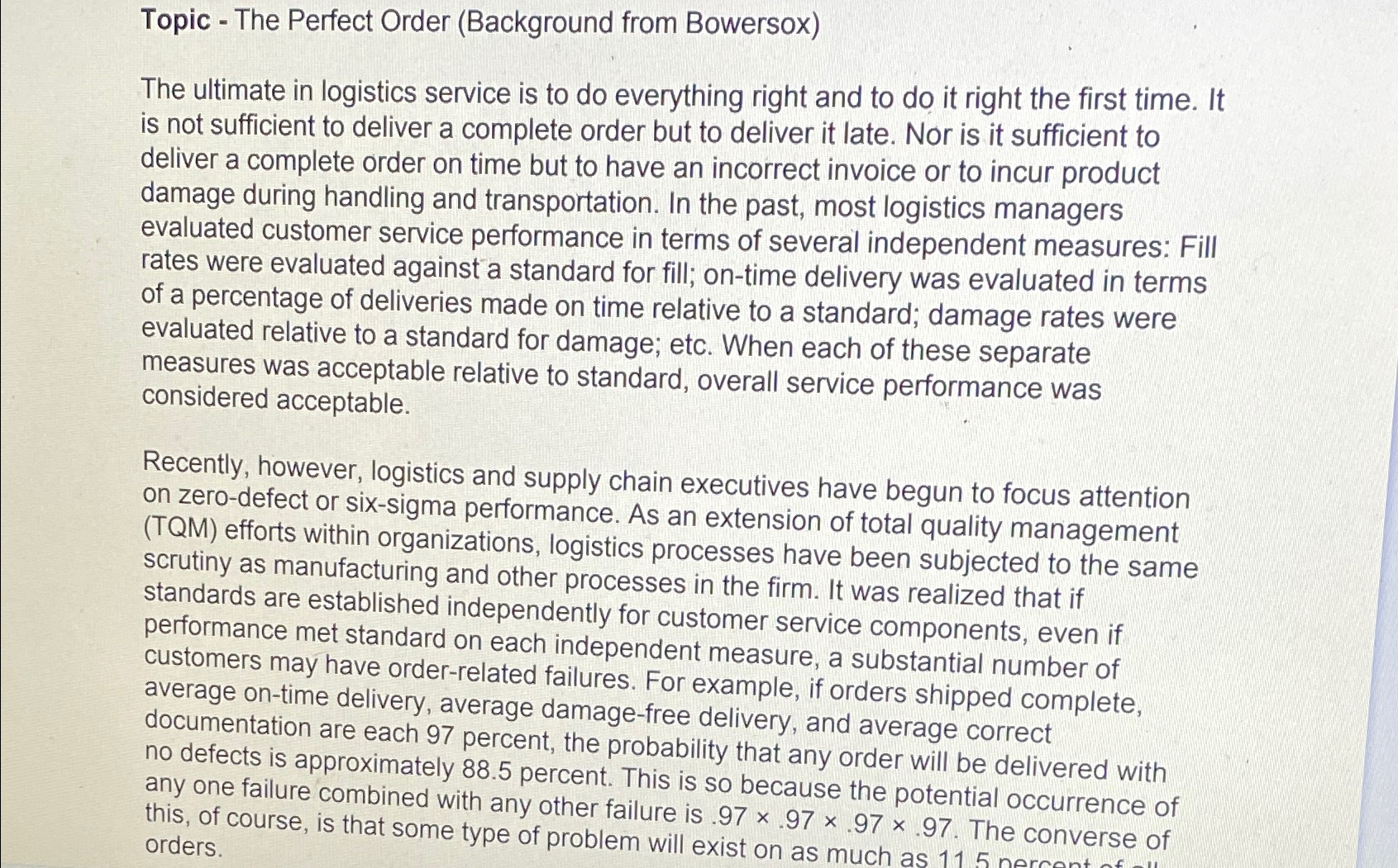  Topic - The Perfect Order (Background from Bowersox) The ultimate in