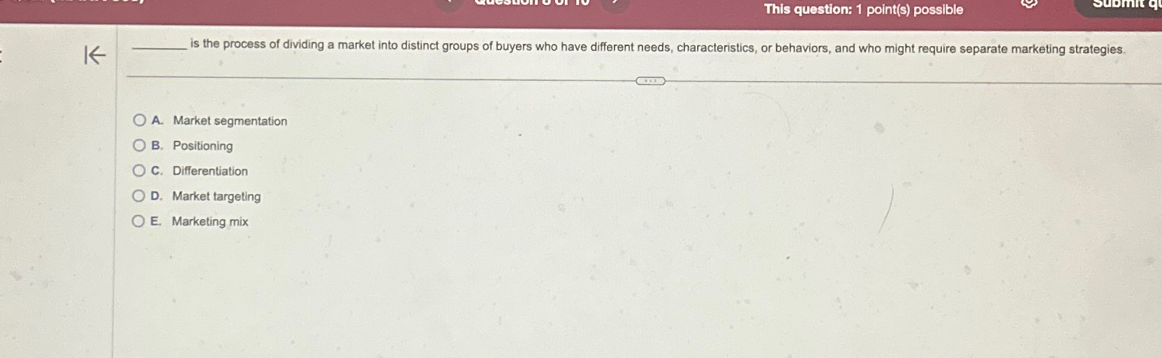  This question: 1 point(s) possible is the process of dividing a