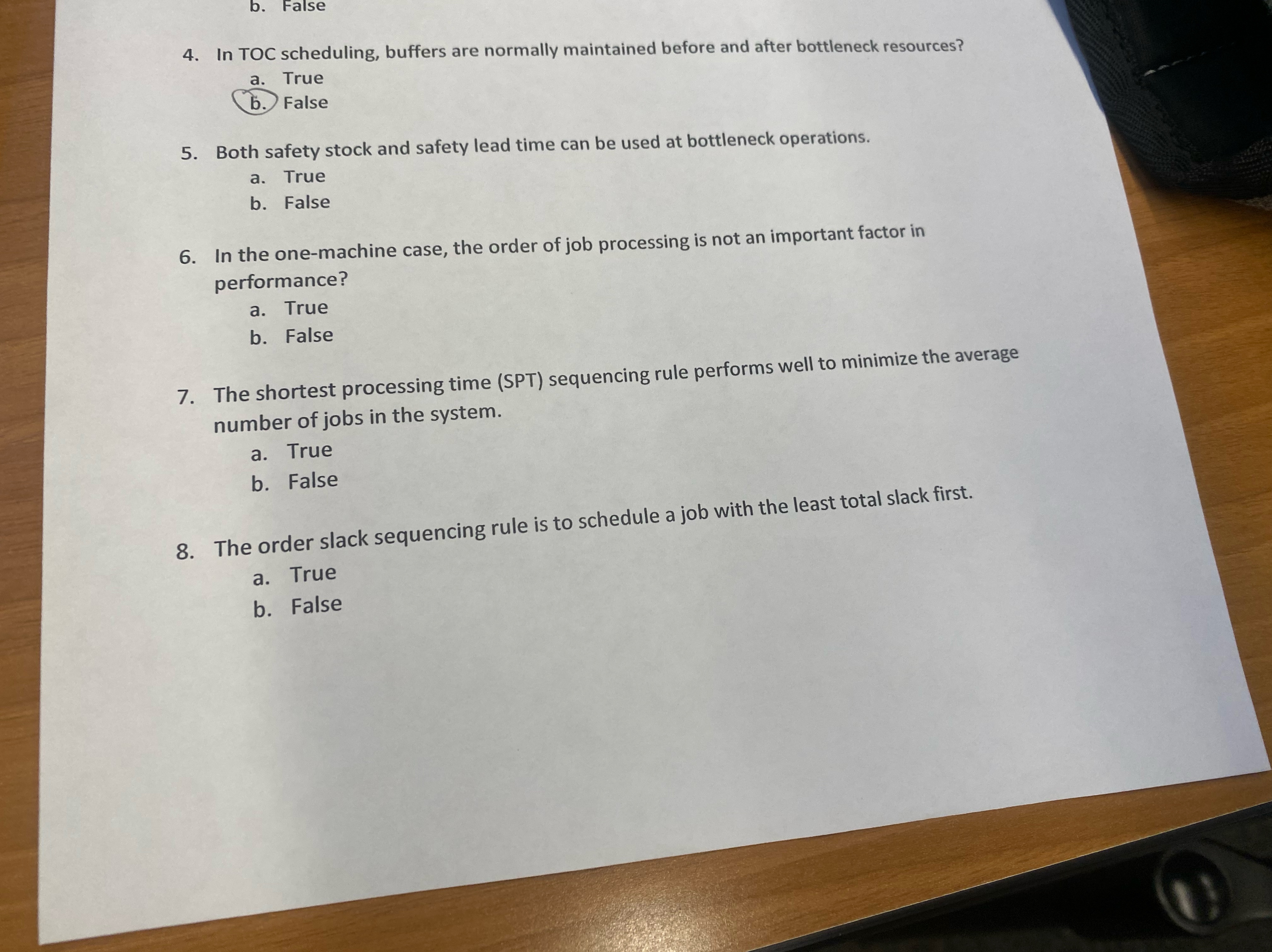  In TOC scheduling, buffers are normally maintained before and after bottleneck