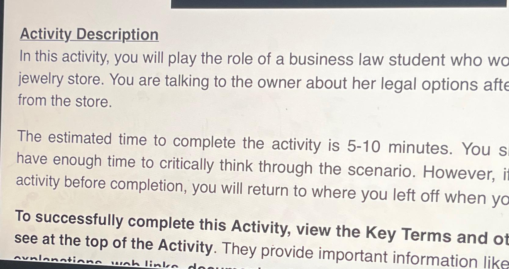  Activity Description In this activity, you will play the role of