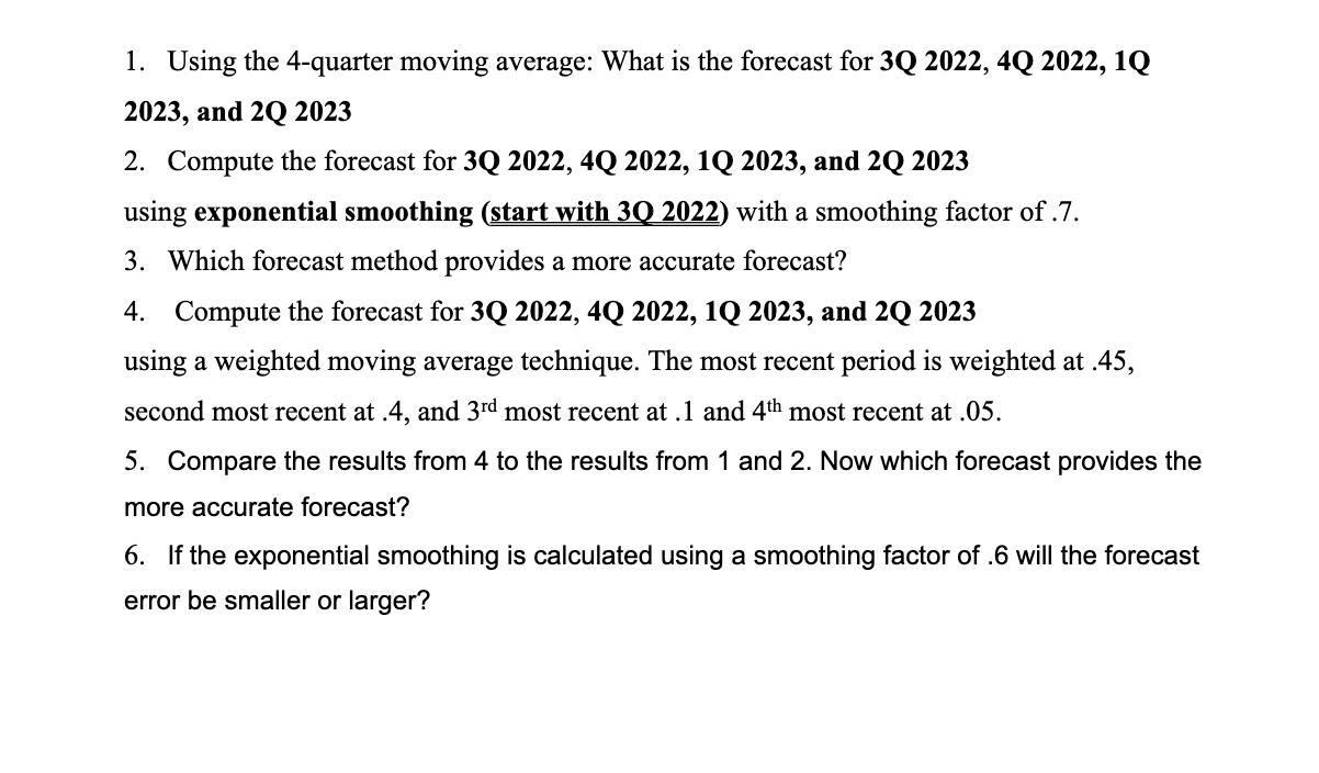 32022,4Q2022,1Q 2023, and 2Q2023 1. Using the 4-quarter moving average: What is