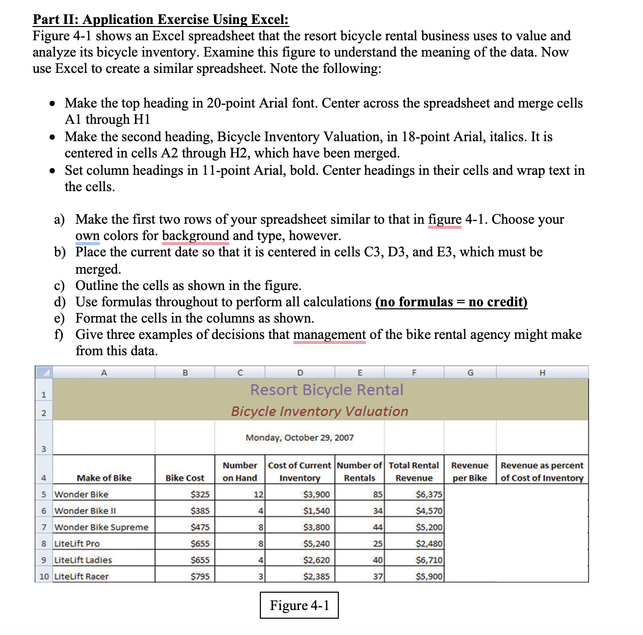  Part II: Application Exercise Using Excel: Figure 4-1 shows an Excel