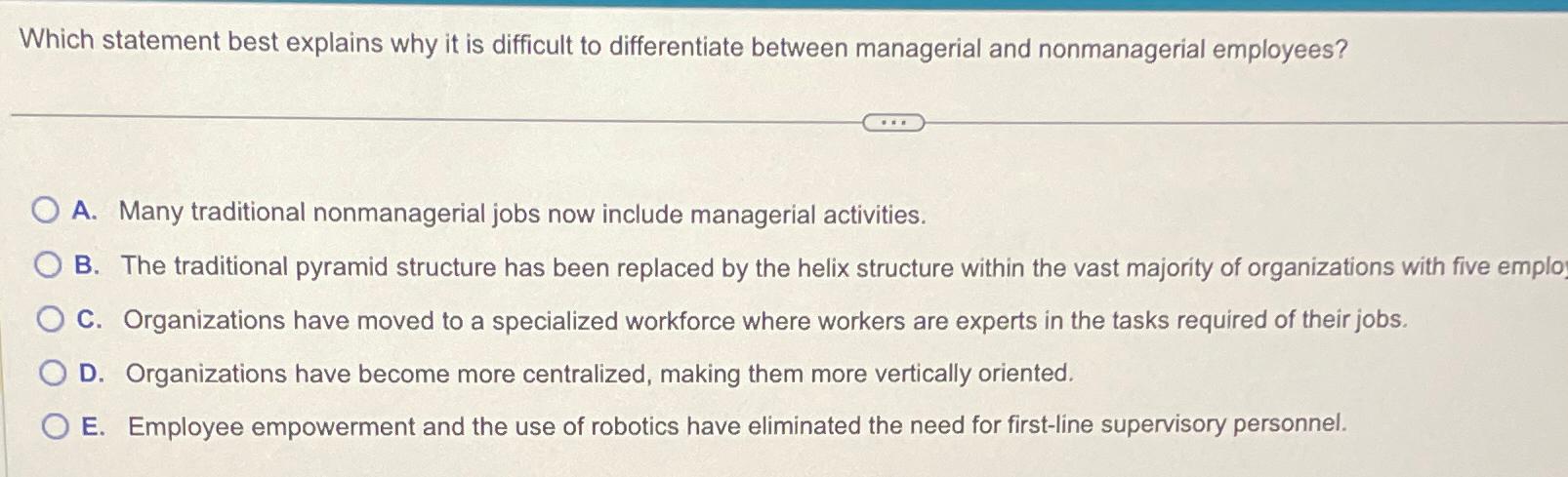  Which statement best explains why it is difficult to differentiate between