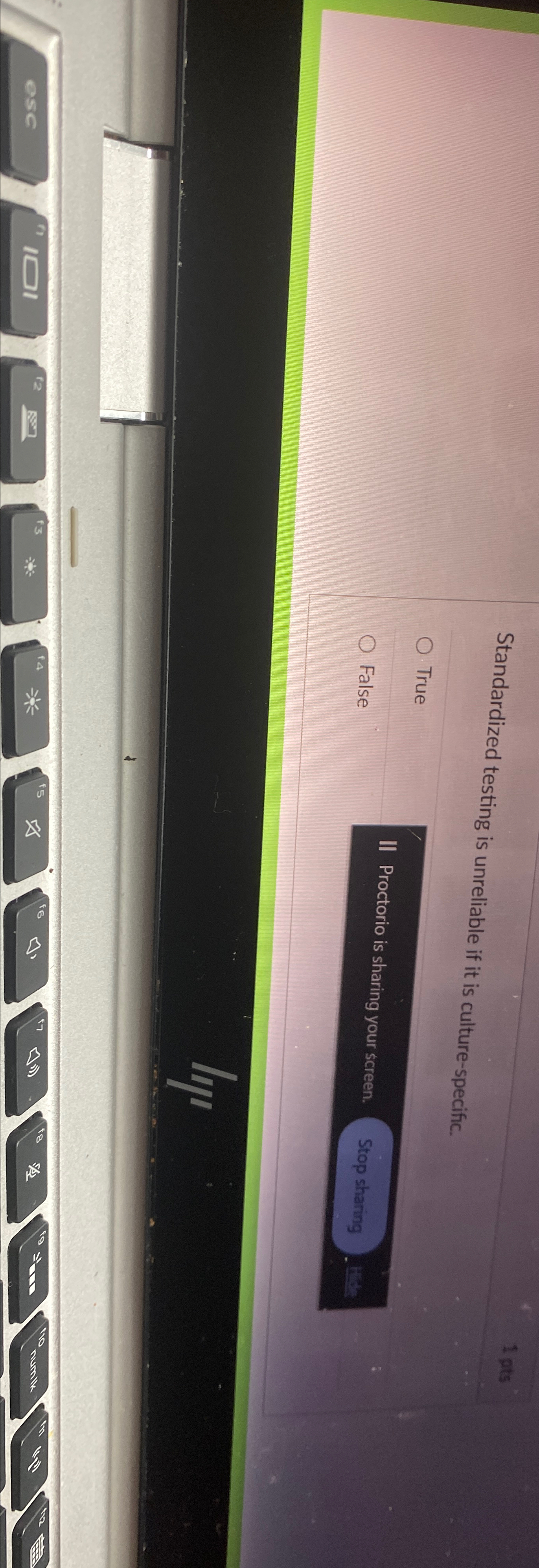  Standardized testing is unreliable if it is culture-specific. 1 pts True