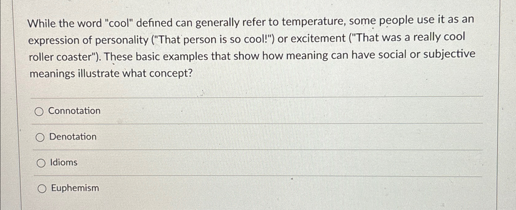  While the word "cool" defined can generally refer to temperature, some