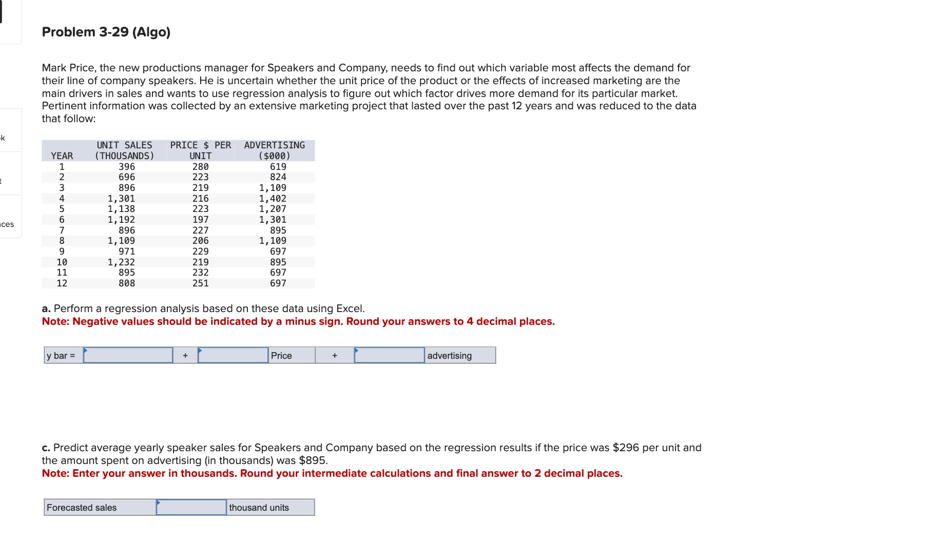  Problem 3-29(Algo) Mark Price, the new productions manager for Speakers and