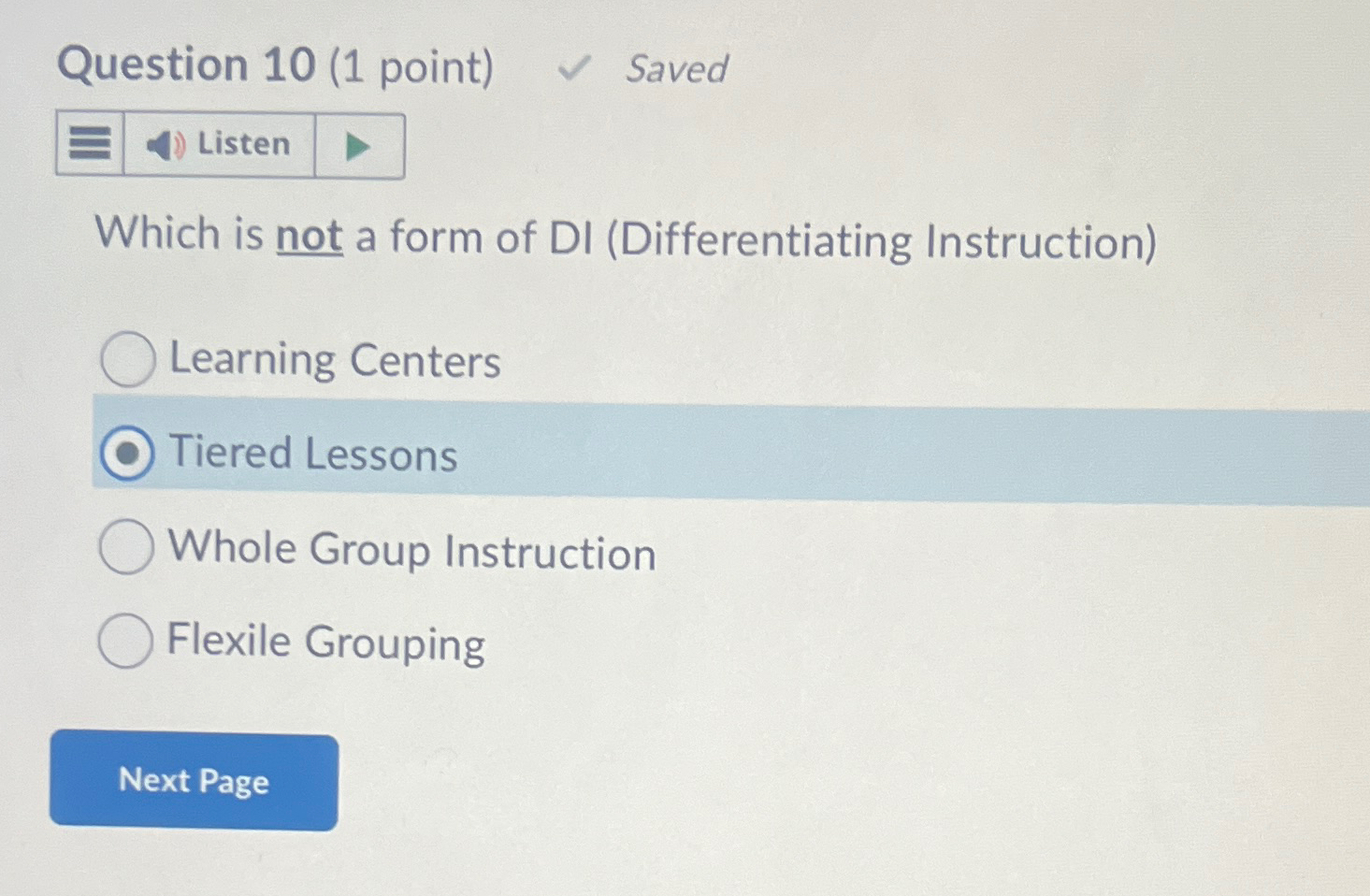  Question 10(1 point) Saved Which is not a form of DI