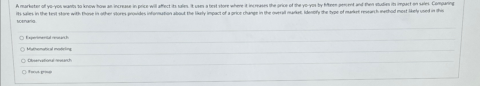  scenario. Experimental research Mathematical modeling Observational research Focus group 