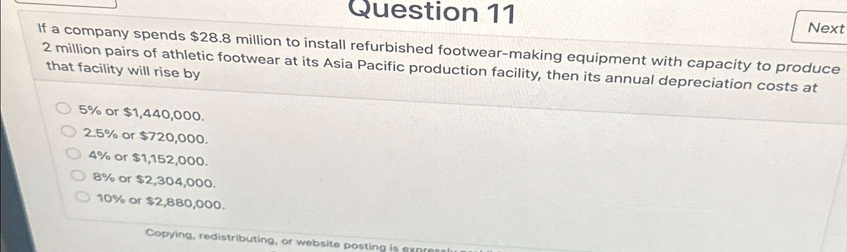  Question 11 If a company spends $28.8 million to install refurbished