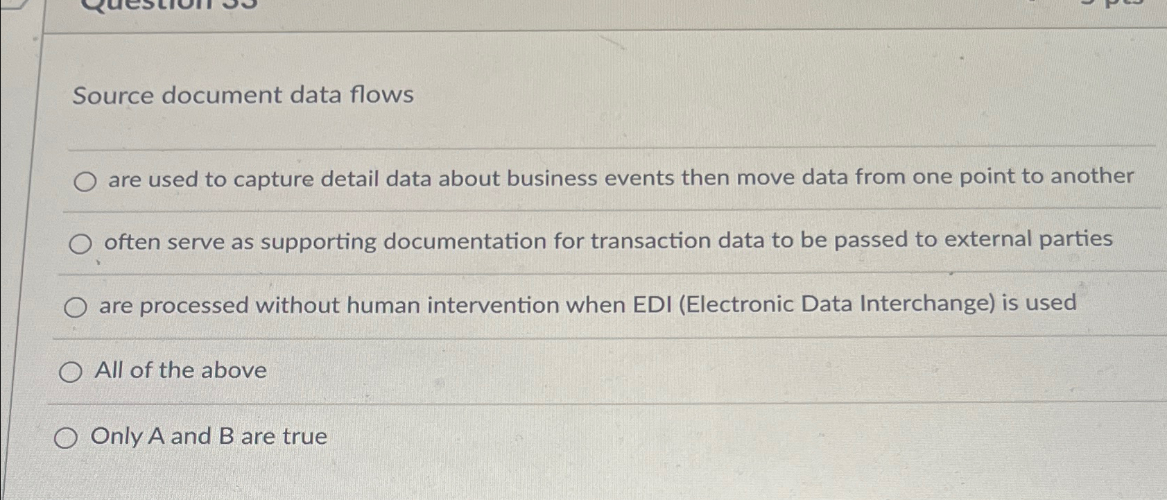  Source document data flows are used to capture detail data about