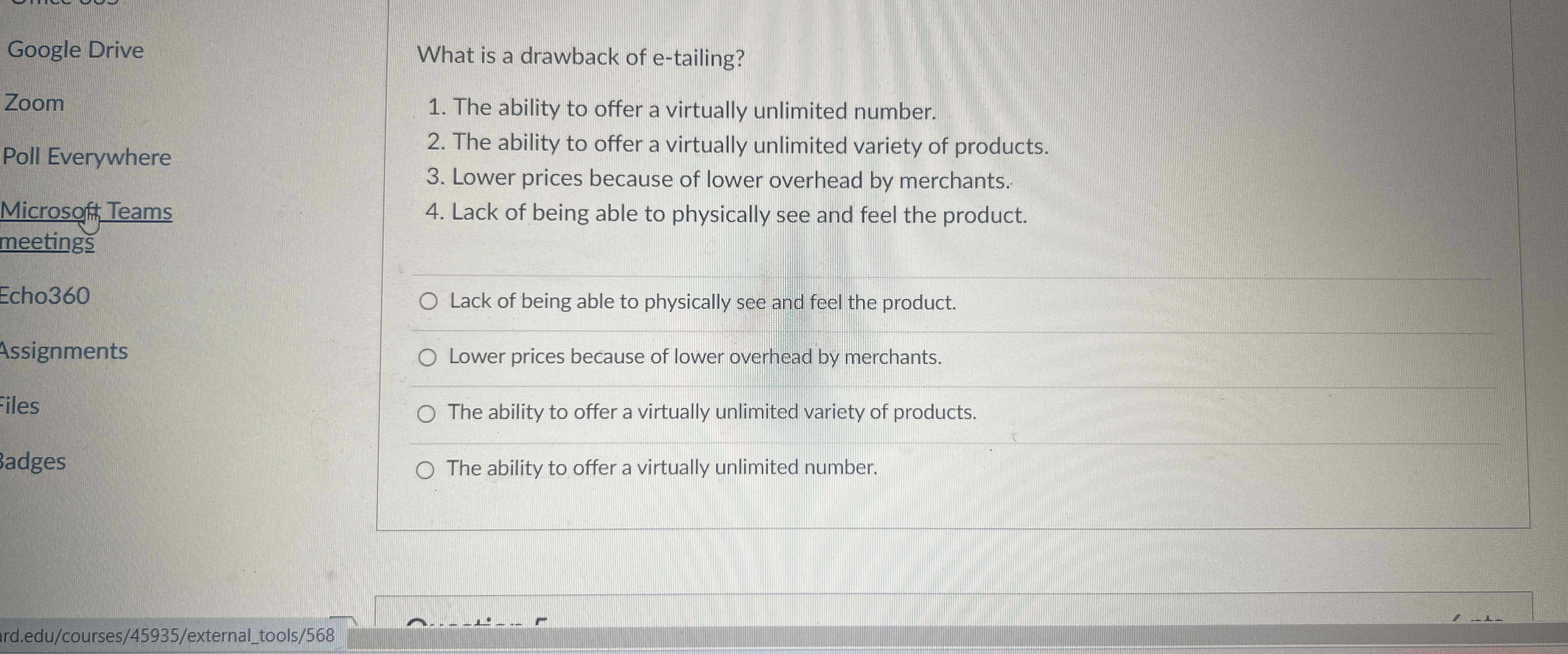  Google Drive Zoom Poll Everywhere Microsofft Teams meetings Echo360 Assignments Files