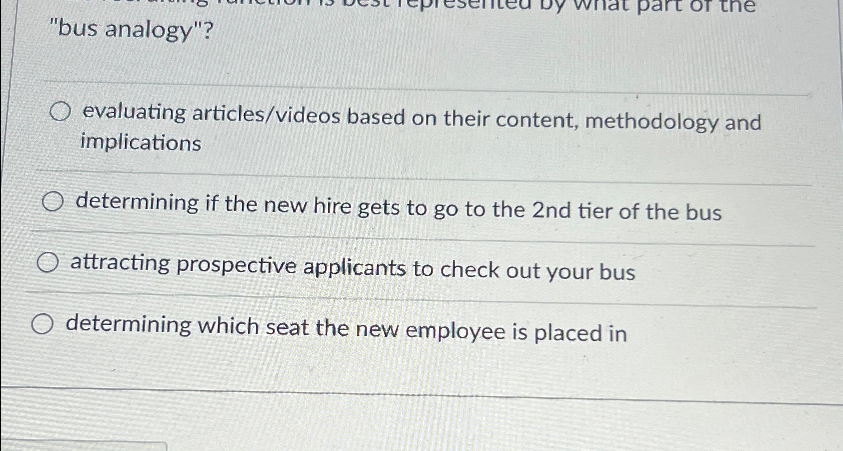  "bus analogy"? evaluating articles/videos based on their content, methodology and implications