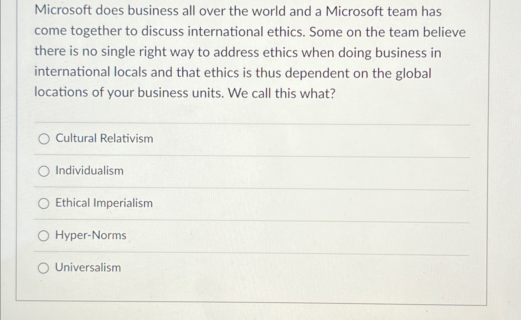  Microsoft does business all over the world and a Microsoft team