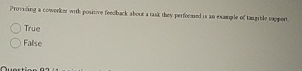  Providing a coworker with positive feedback about a task they performed