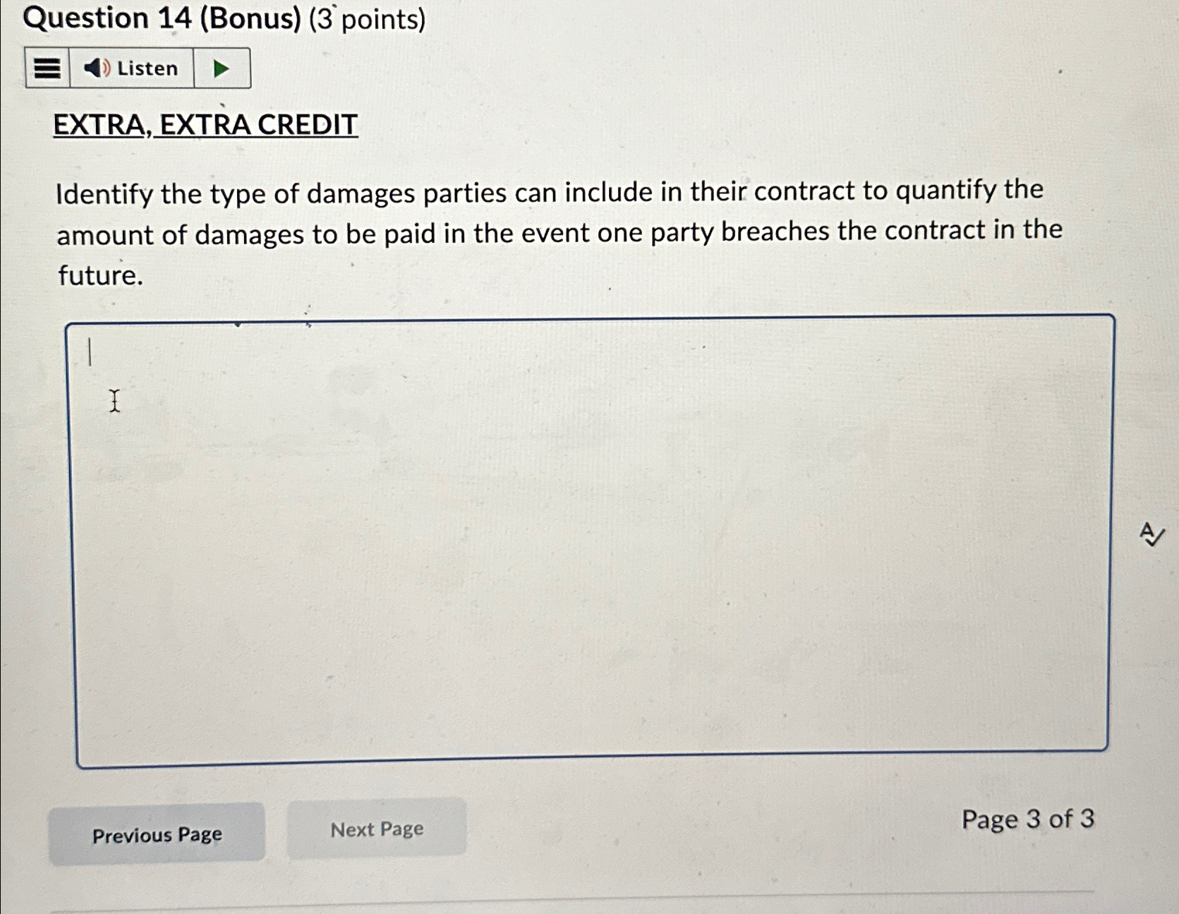  Question 14(Bonus)(3 points) EXTRA, EXTRA CREDIT Identify the type of damages