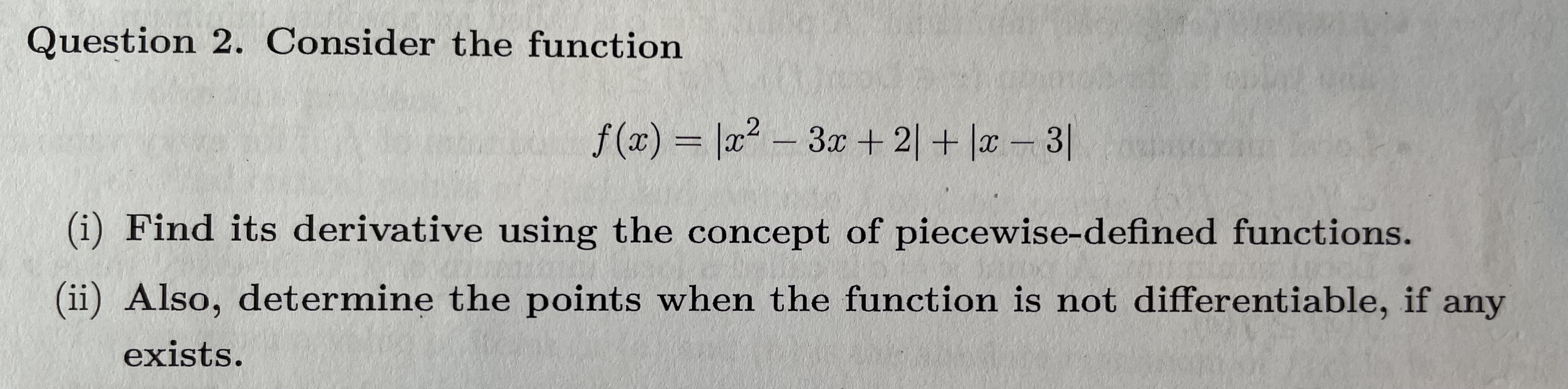  Question 2. Consider the function f (2) = 1202 - 320