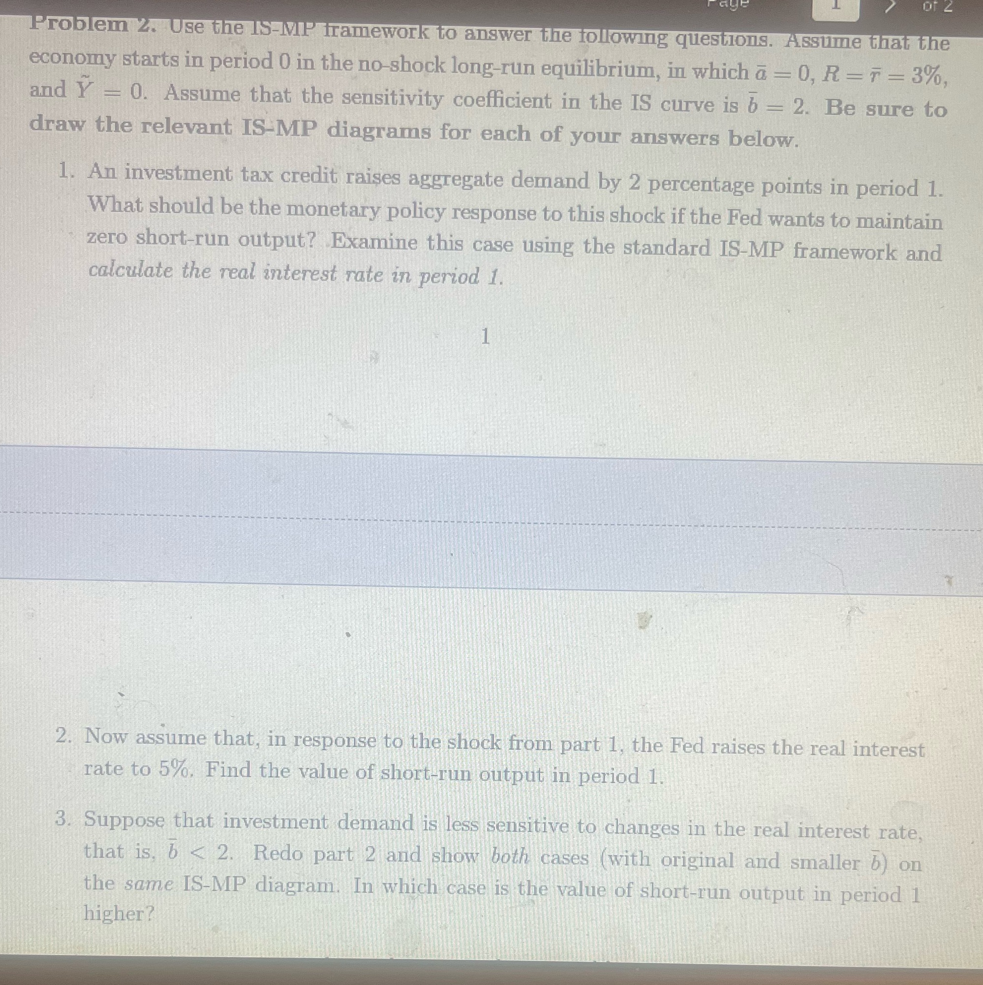  Problem 2. Use the IS-MP framework to answer the following questions.