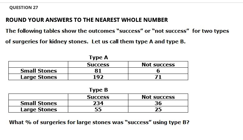 type A and type B. Type A Success Not success Small Stones
