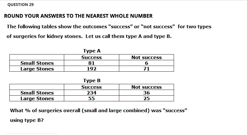 Stones 234 36 Large Stones 55 25 What % of surgeries for