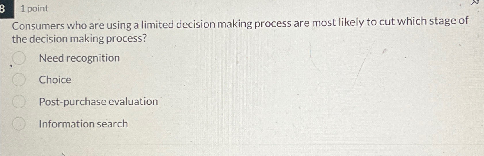  3,1 point Consumers who are using a limited decision making process