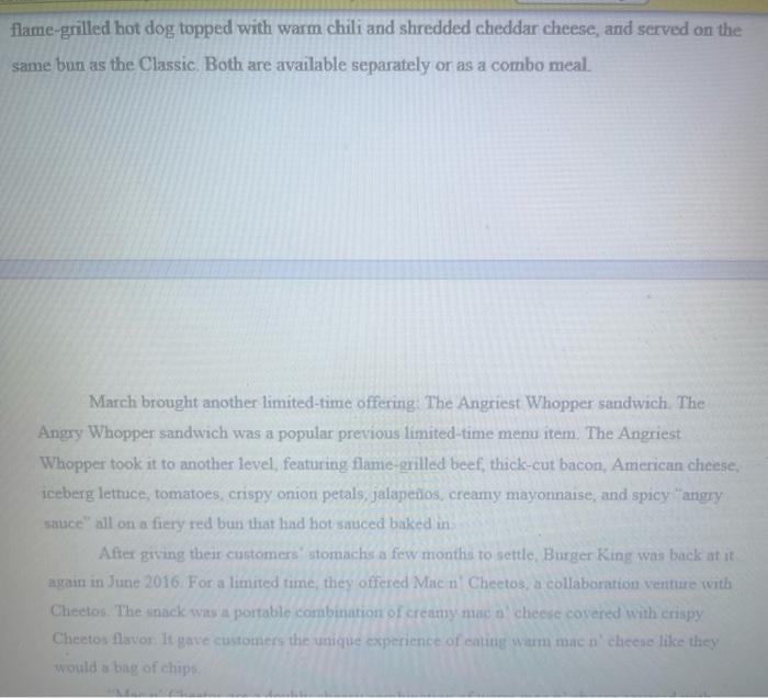 months, they released a new item for the more adventurous fast-food customers