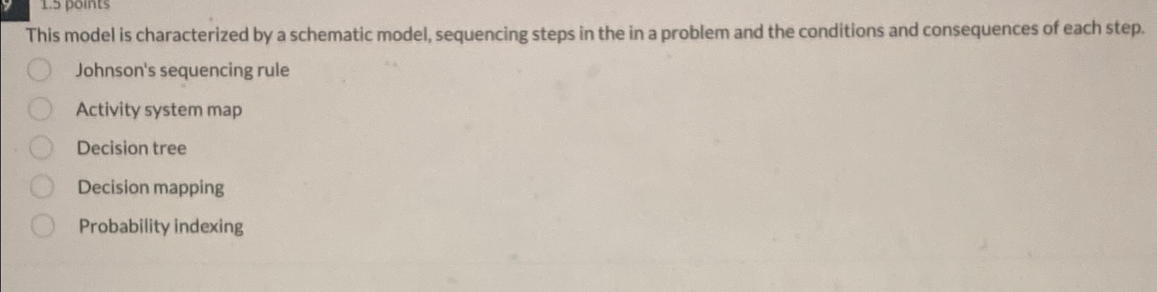  This model is characterized by a schematic model, sequencing steps in
