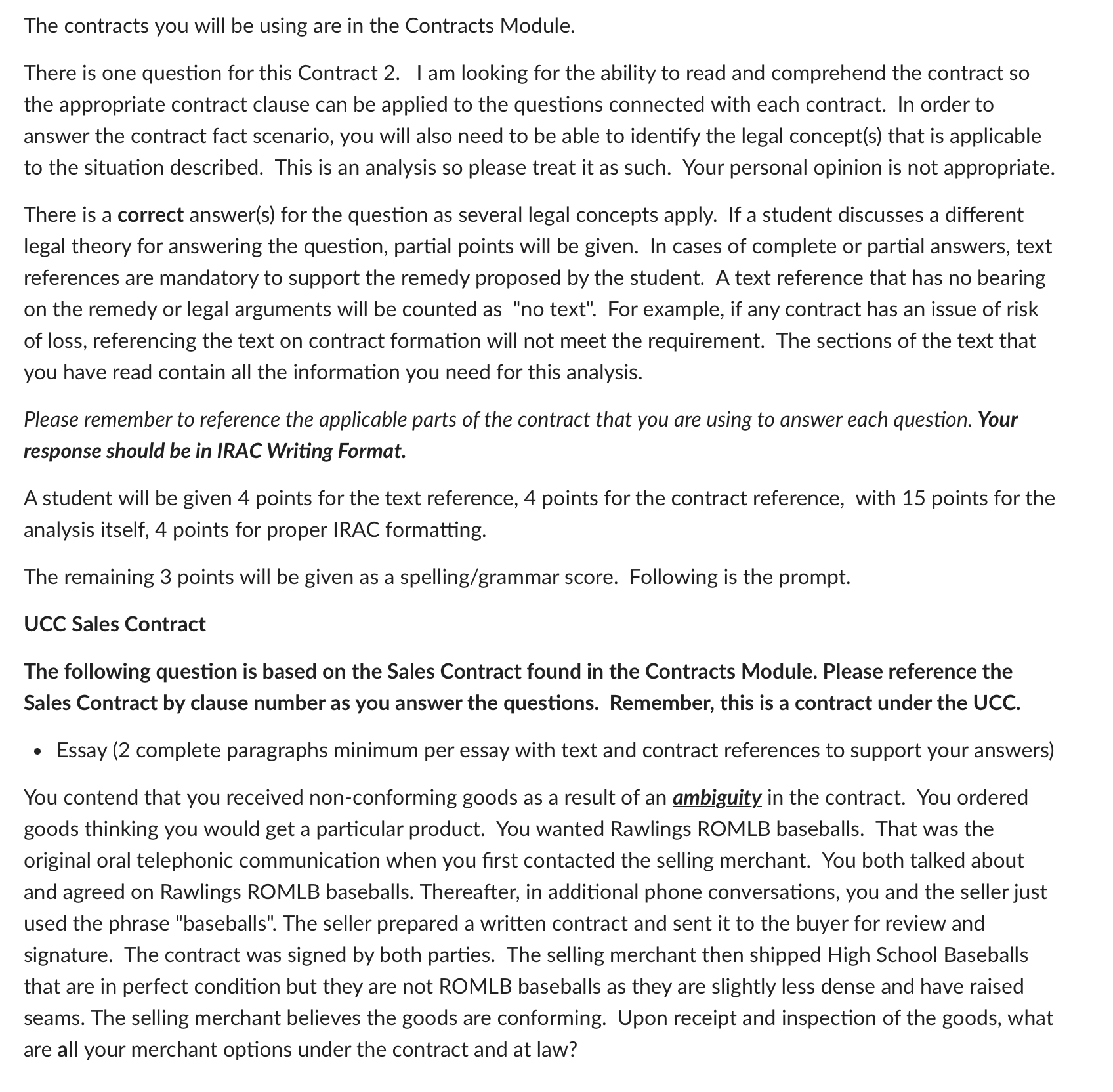  The contracts you will be using are in the Contracts Module.