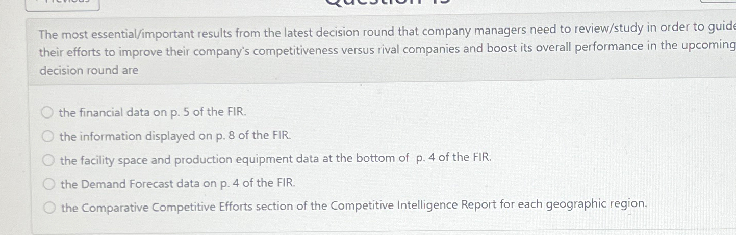  The most essential/important results from the latest decision round that company