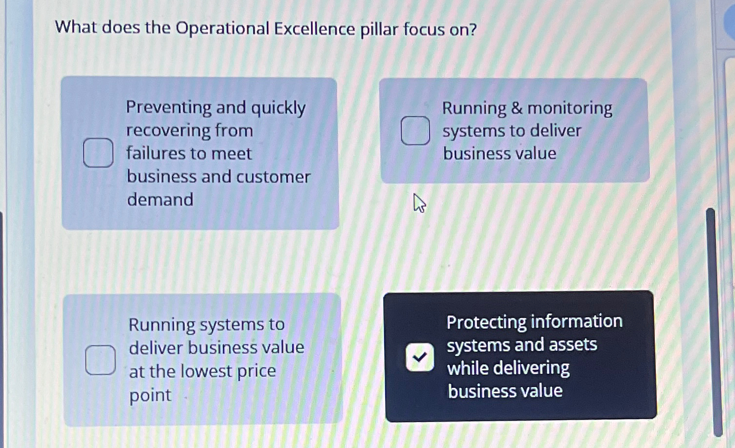  What does the Operational Excellence pillar focus on? Preventing and quickly