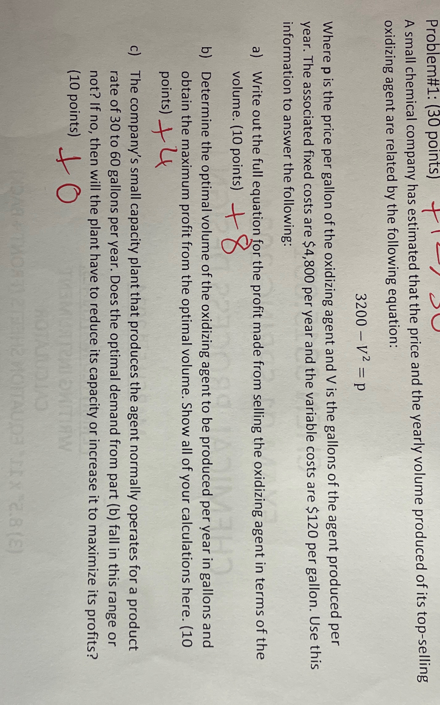  Problem#1: (30 points) A small chemical company has estimated that the