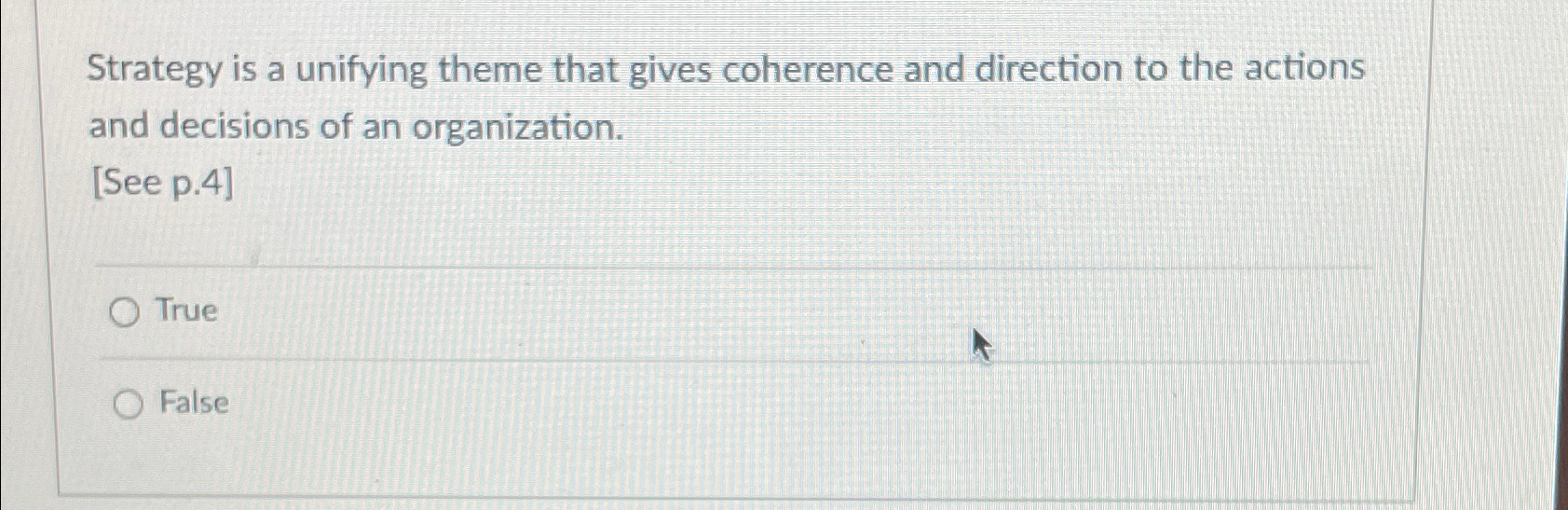  Strategy is a unifying theme that gives coherence and direction to