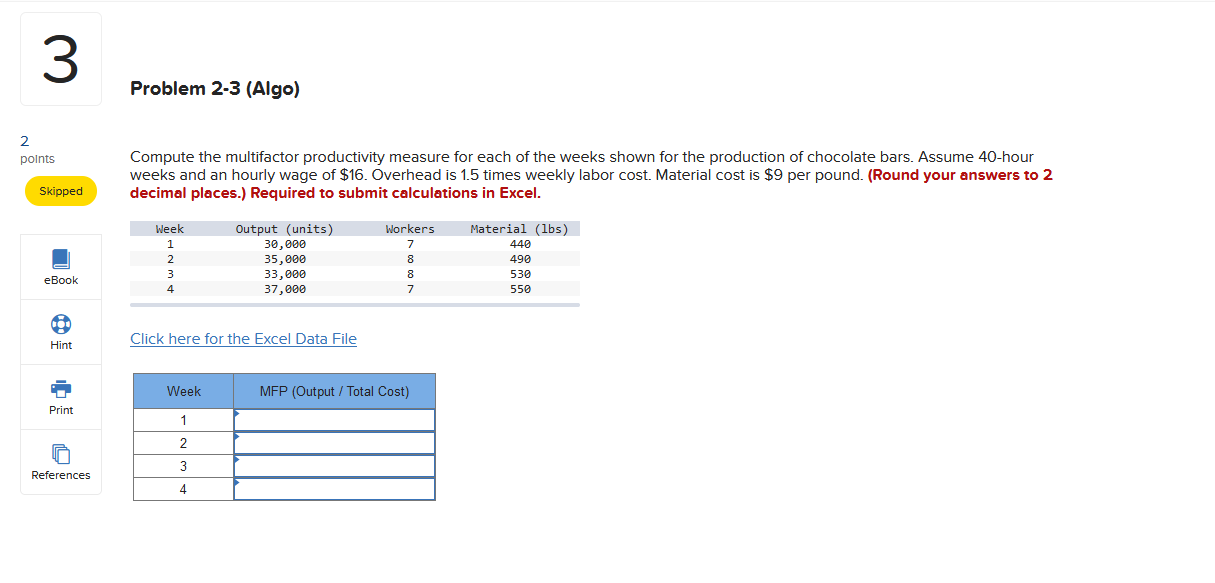  Problem 2-3(Algo) Compute the multifactor productivity measure for each of the