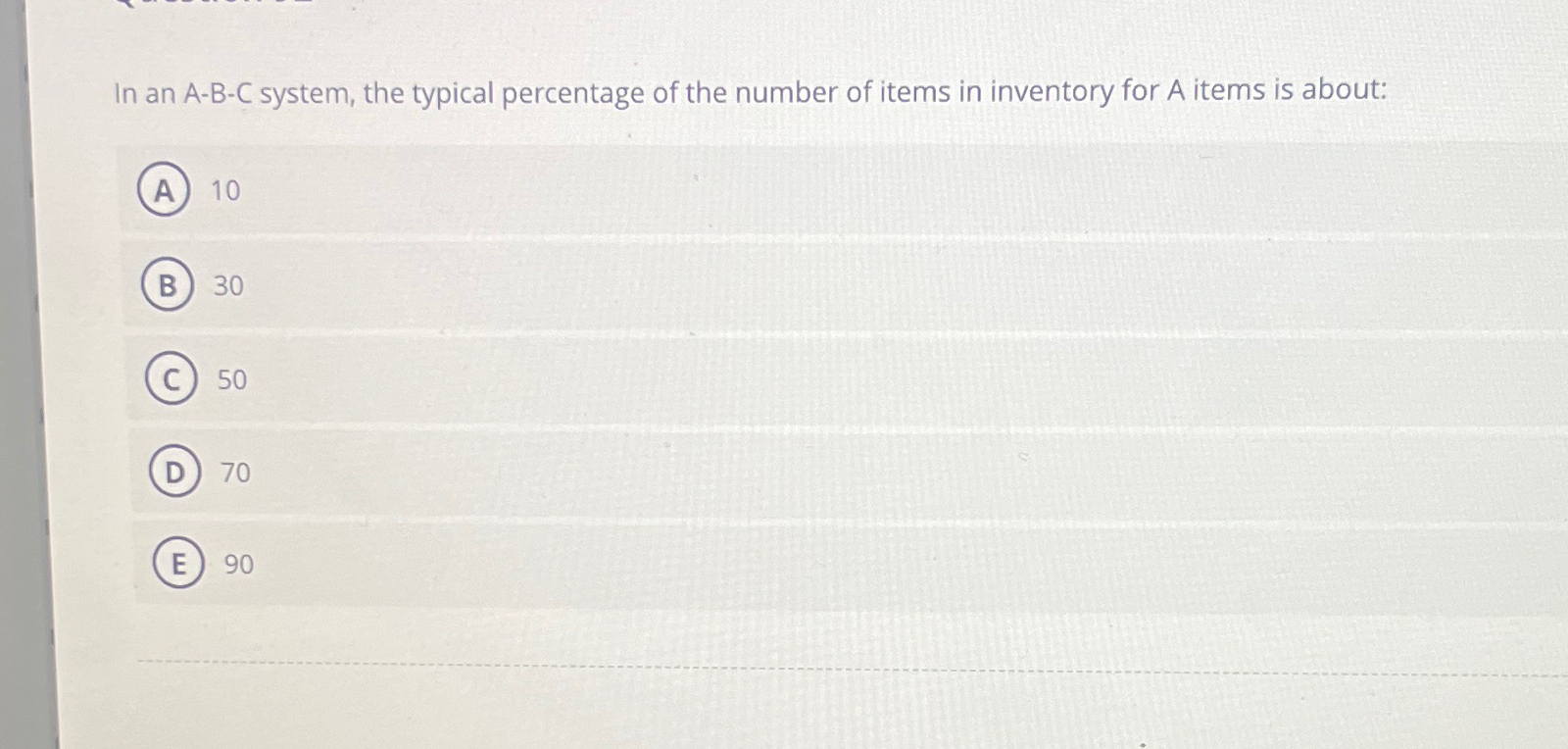 In an A-B-C system, the typical percentage of the number of