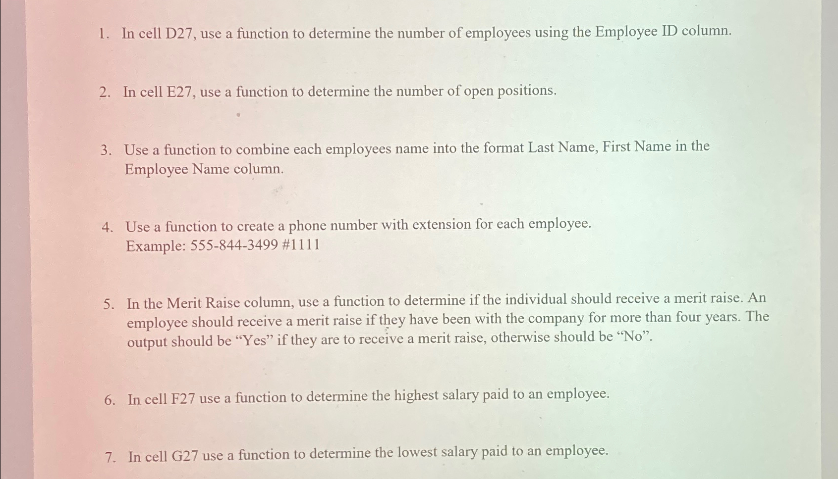  In cell D27, use a function to determine the number of