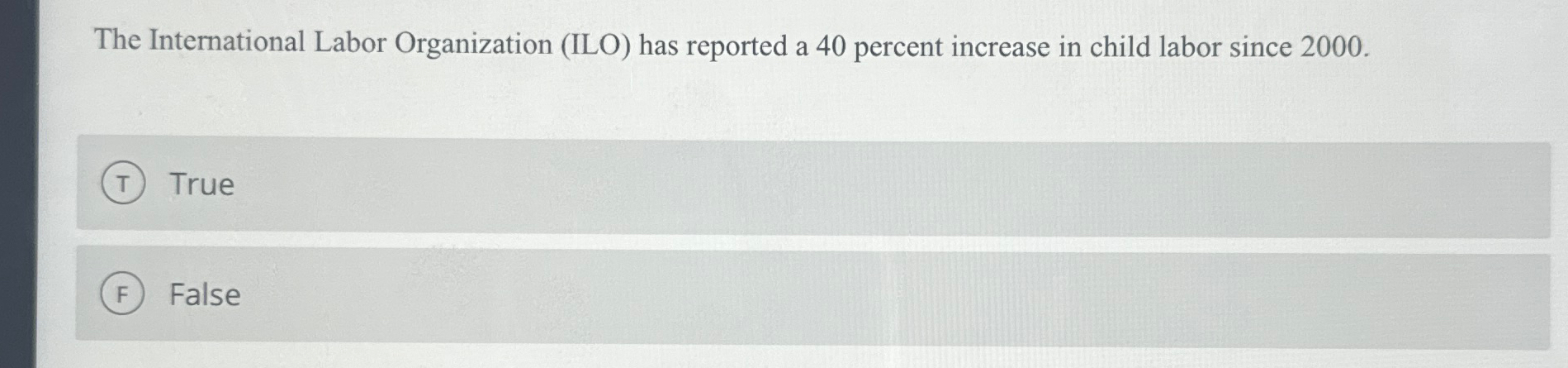  The International Labor Organization (ILO) has reported a 40 percent increase