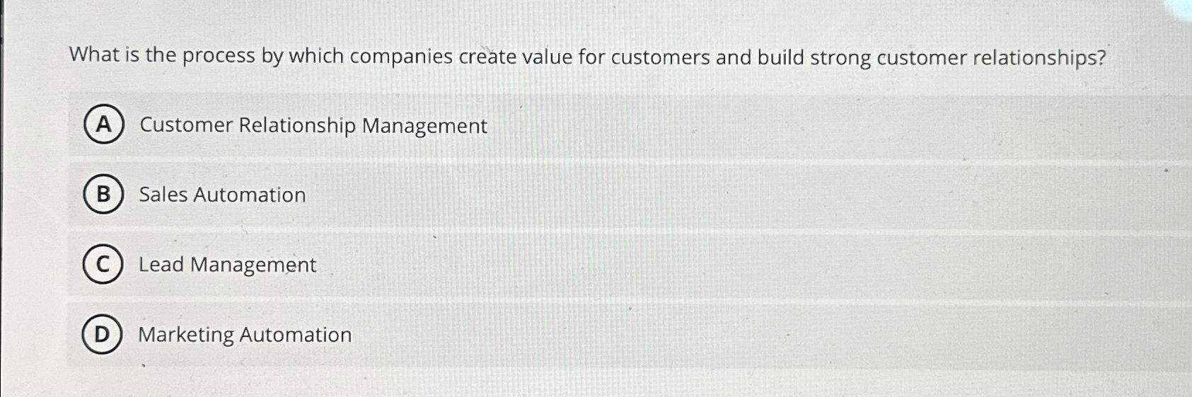  What is the process by which companies create value for customers