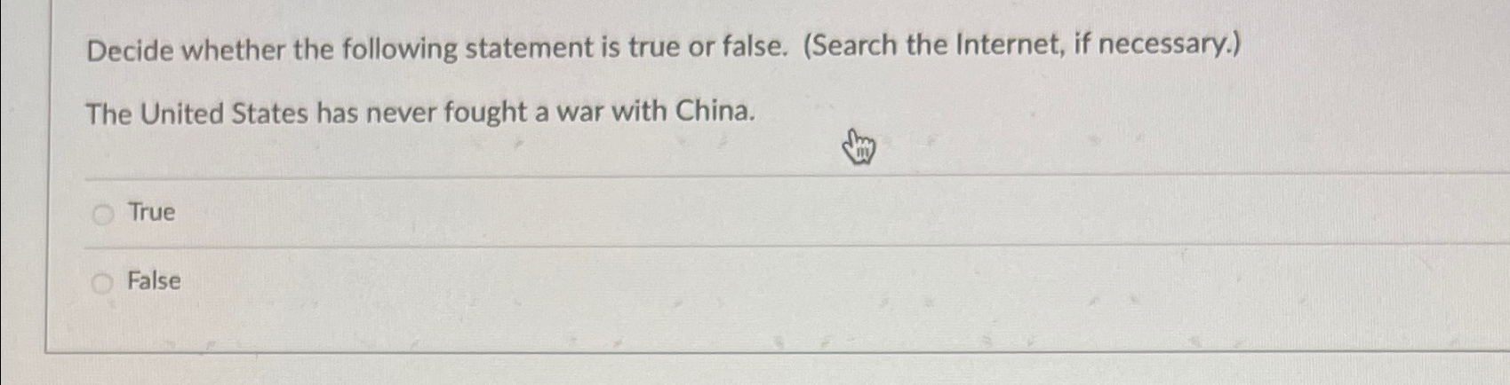  Decide whether the following statement is true or false. (Search the